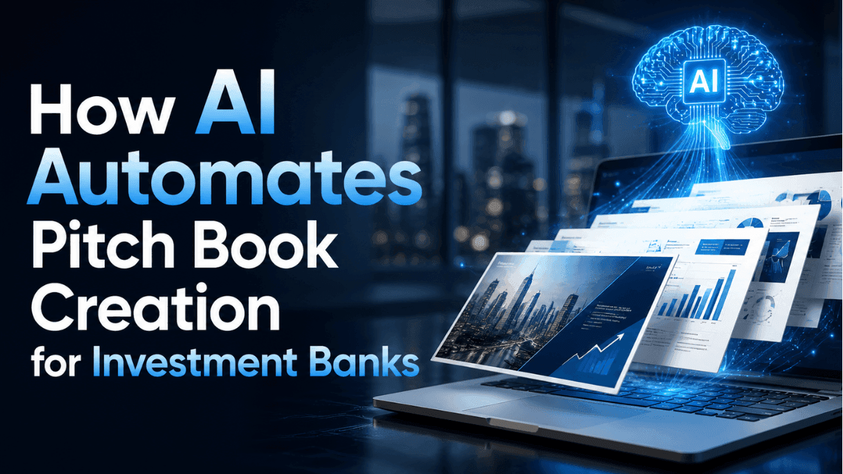 How AI Automates Pitch Book Creation for Investment Banks