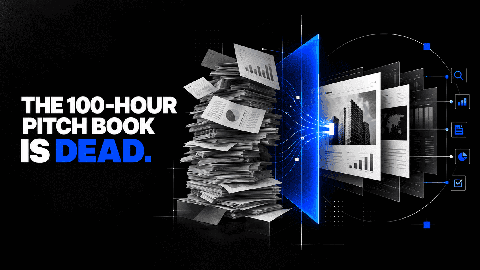 The 100-Hour Pitch Book Is Dead. Meet the AI Agents Behind the Next Deal Team.